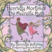 Henratty Mortimer: The Meerville Myth