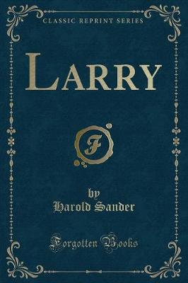 Larry (Classic Reprint)