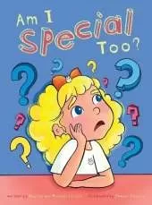 Am I Special Too?