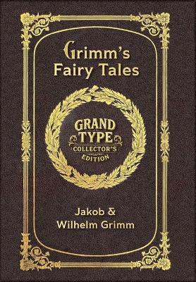 Grimm's Fairy Tales (Grand Type Collector's Edition) (Laminated Hardback with Jacket) Large Print