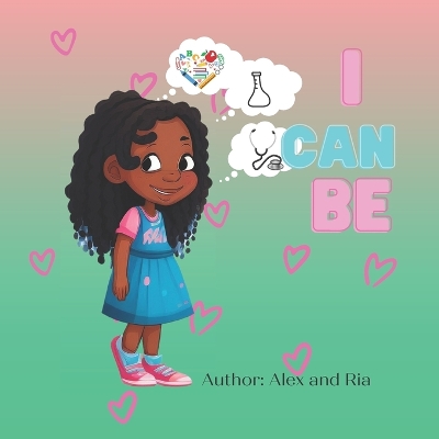 I Can Be