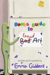 Goob's Guide to Good Art