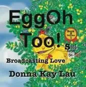 EggOh Too!: Broadcasting Love Book 2 Volume 1
