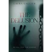 The Delusion: We All Have Our Demons