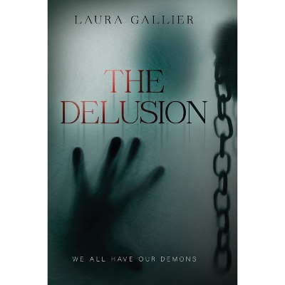 The Delusion: We All Have Our Demons