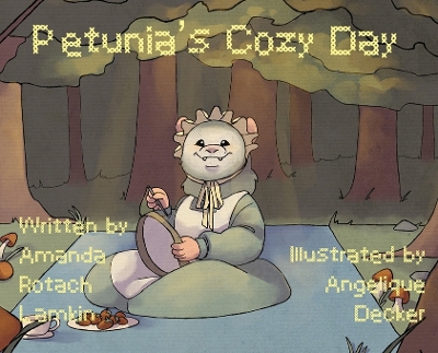 Petunia's Cozy Day