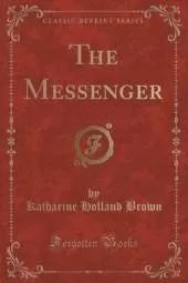 The Messenger (Classic Reprint)
