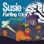 Susie The Farting Cat: A Funny and Spooky Read Aloud Picture Book For Kids And Adults About a Cat Spooktacular Farts and Toots