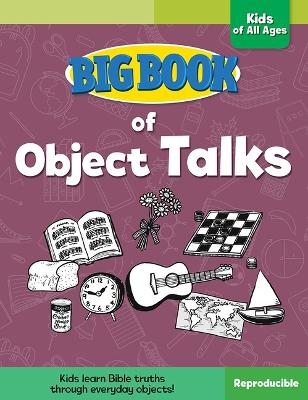 Big Book of Object Talks for Kids of All Ages