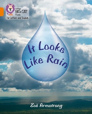 It Looks Like Rain: Band 06/Orange