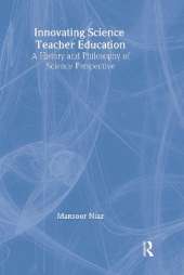 Innovating Science Teacher Education: A History and Philosophy of Science Perspective