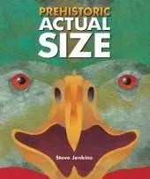 Prehistoric Actual Size