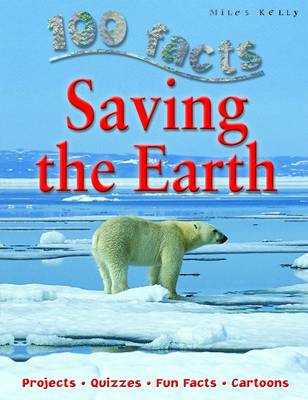 100 Facts - Saving the Earth