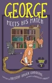 George Meets His Match