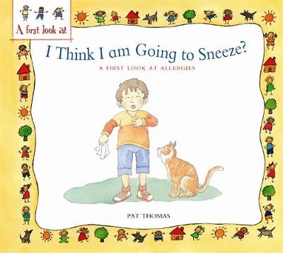 A First Look At: Allergies: I think I am going to Sneeze