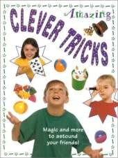 Amazing Clever Tricks