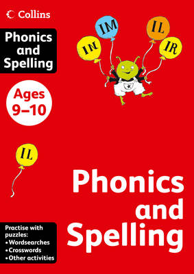 Collins Spelling and Phonics: Ages 9-10
