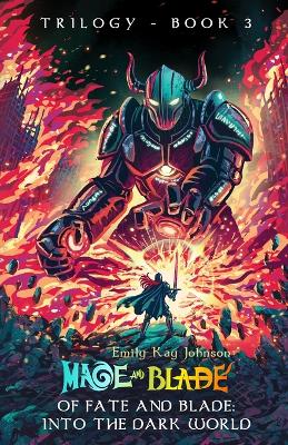 Of Fate and Blade: Into the Dark World
