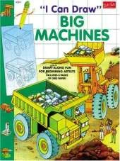 I Can Draw Big Machines