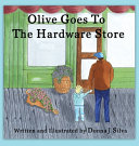Olive Goes to the Hardware Store