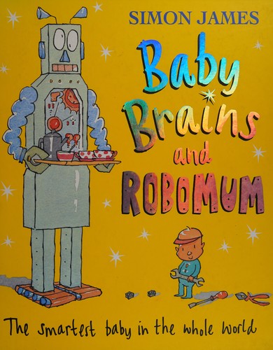 Baby Brains And Robomum