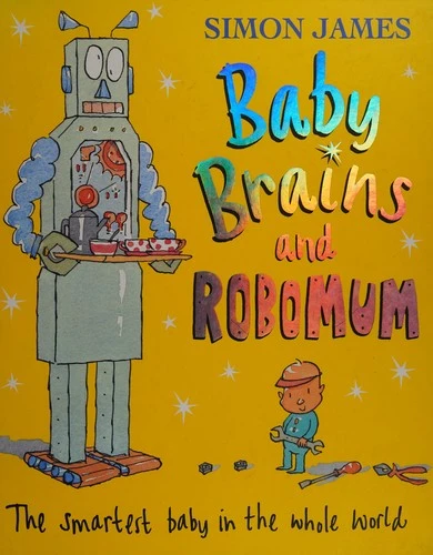 Baby Brains And Robomum