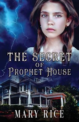 The Secret of Prophet House
