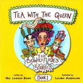 Tea With The Queen: The Bowdleflodes Book 1