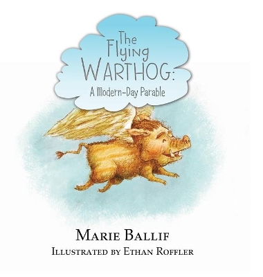 The Flying Warthog: A Modern-Day Parable