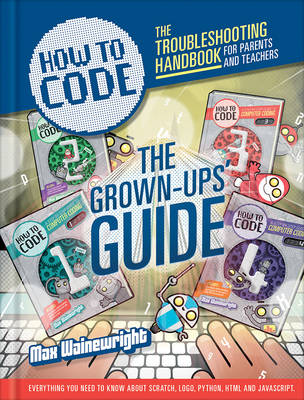 How to Code: Parent and Teacher Guide