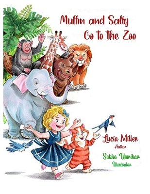 Muffin and Sally Go to the Zoo