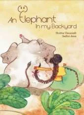 An Elephant in My Backyard