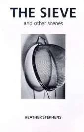 The Sieve: And Other Scenes