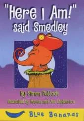 Here I Am, Said Smedley