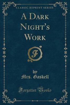 A Dark Night's Work (Classic Reprint)