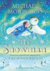 The Snowman: Inspired by the original story by Raymond Briggs