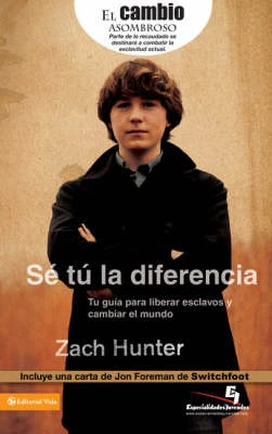 El Se La Diferencia: Your Guide to Freeing Slaves and Changing the World