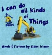 I can do all kinds of things