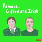 Famous Gifted and Irish