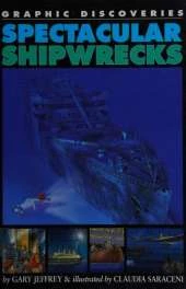 Spectacular Shipwrecks