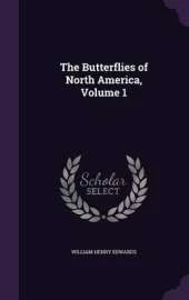 The Butterflies of North America, Volume 1