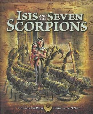 Isis and the Seven Scorpions (Egyptian Myths)