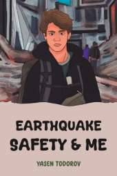 Earthquake Safety & Me