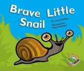 Brave Little Snail