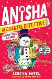 Anisha, Accidental Detective: Christmas Chaos