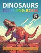 Coloring Book: Late Jurassic To Early Cretaceous: For Kids Age 4-12