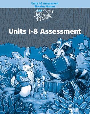 Open Court Reading, Assessment, Units 1-8, Grade PreK