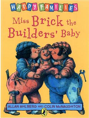 Miss Brick the Builder's Baby
