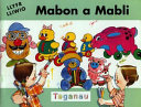 Llyfr Lliwio Mabon a Mabli: Teganau