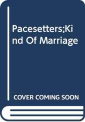 Pacesetters;Kind Of Marriage